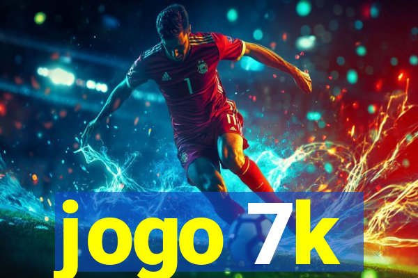 jogo 7k